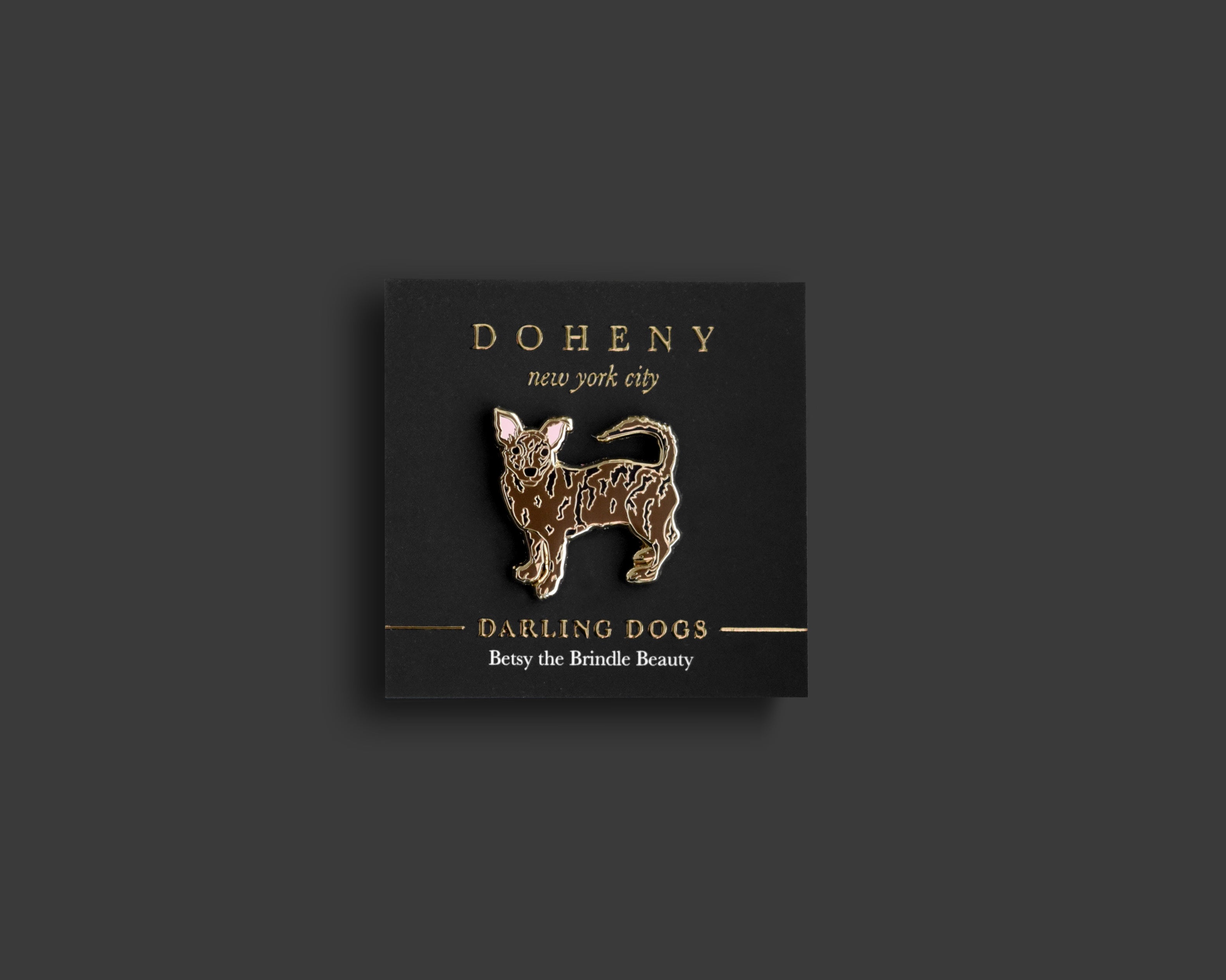 Brindle Dog Pin